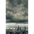 The Alchemy of Noise