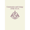 Ceremonies and Liturgy of the A.S.A.
