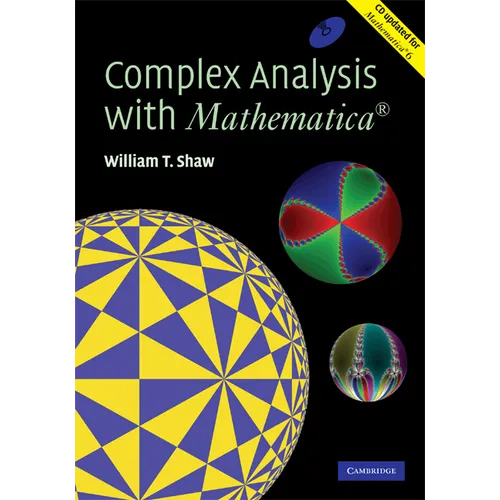 Complex Analysis with MATHEMATICA(R) [With CDROM]