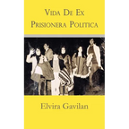 Vida De Ex Prisionera Politica