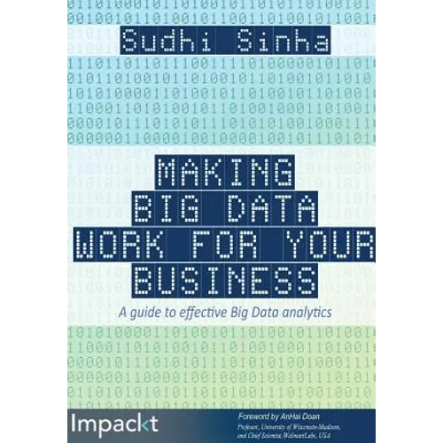 Making Big Data Work for Your Business