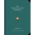 The Golden Verses of the Pythagoreans
