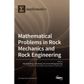 Mathematical Problems in Rock Mechanics and Rock Engineering