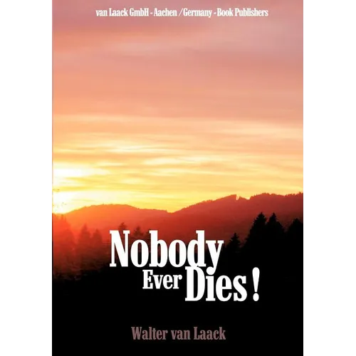 Nobody Ever Dies!
