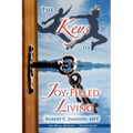 The Keys to Joy-Filled Living