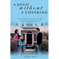A House Without a Covering