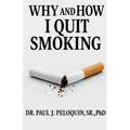 Why and How I QUIT SMOKING