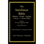 Interlinear Hebrew-Greek-English Bible with Strong's Numbers, Volume 1 of 3 Volumes