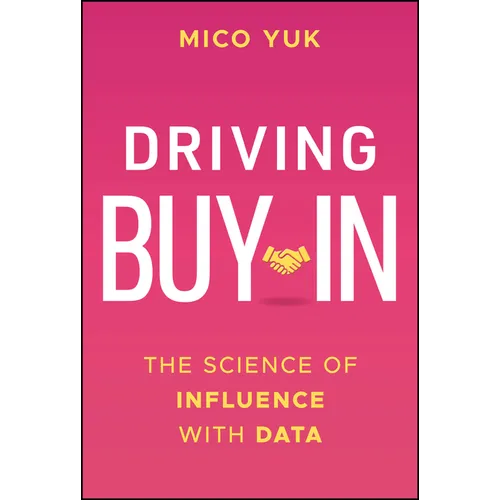 Driving Buy-In: The Science of Influence with Data