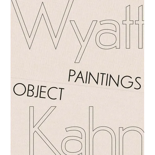 Wyatt Kahn: Object Paintings
