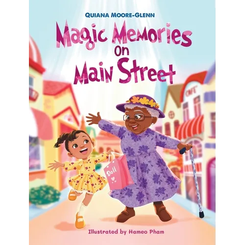 Magic Memories on Main St