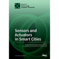 Sensors and Actuators in Smart Cities