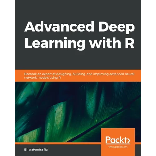 Advanced Deep Learning with R