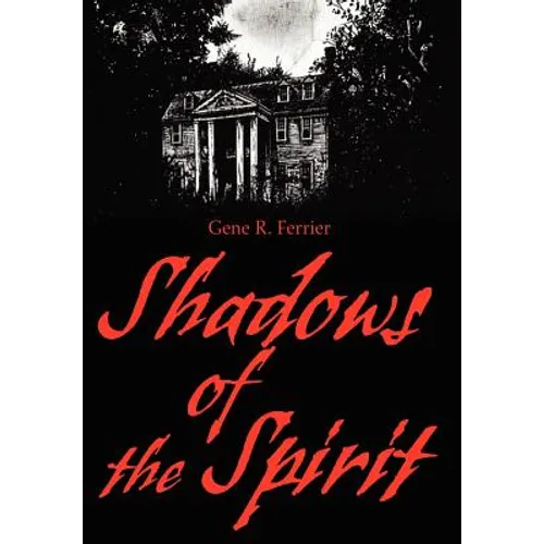 Shadows of the Spirit