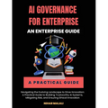 AI Governance for Enterprise: An Enterprise Guide
