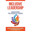 Inclusive Leadership: Unleashing the Power of People