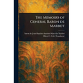 The Memoirs of General Baron De Marbot