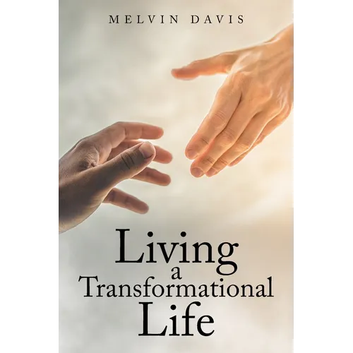 Living a Transformational Life