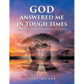 God Answered Me in Tough Times: My First Deaf Missionary Trip to Kenya, Africa in 2006