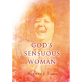 God's Sensuous Woman