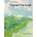 Artworks of Vincent Van Gogh