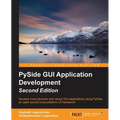 Pyside GUI Application Development - Second Edition