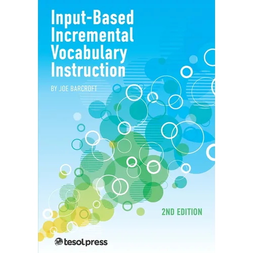 Input-Based Incremental Vocabulary Instruction, Second Edition