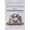 Encounters with Inscriptions