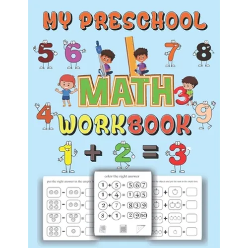 My preschool Math workbook: kindergarten math workbook addition and subtraction age 3 to 8 . learn Math with an easy and fun way through activitie