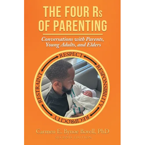 The Four Rs of Parenting: (Second Edition)