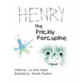 Henry the Prickly Porcupine