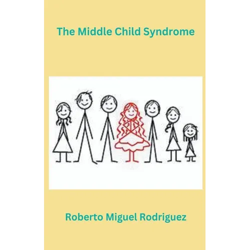 The Middle Child Syndrome