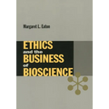 Ethics and the Business of Bioscience