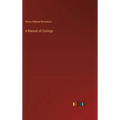 A Manual of Zoology