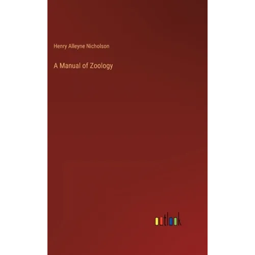 A Manual of Zoology