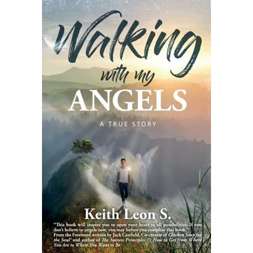 Walking With My Angels: A True Story