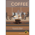 Coffee: Philosophy for Everyon