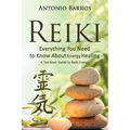 Reiki: Everything You Need to Know about Energy Healing: A Two Book Guide to Reiki Energy