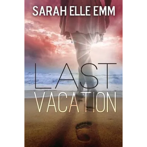Last Vacation