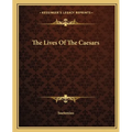 The Lives Of The Caesars