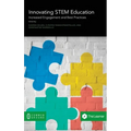 Innovating STEM Education: Increased Engagement and Best Practices