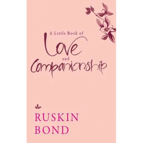 A Little Book of Love and Companionship