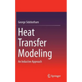 Heat Transfer Modeling: An Inductive Approach