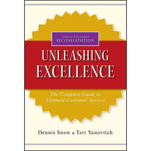 Unleashing Excellence: The Complete Guide to Ultimate Customer Service