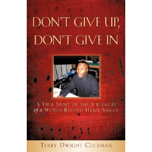 Don't Give Up, Don't Give in