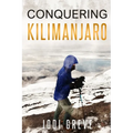 Conquering Kilimanjaro