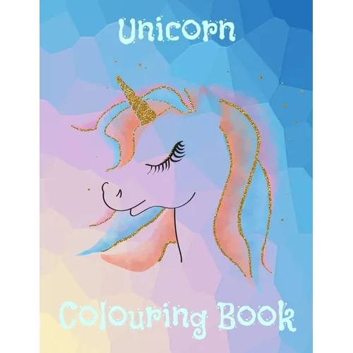 Unicorn Colouring Book: Doodling, Drawing, Sketching & Colouring Sketchbook for Girls