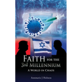 Faith for the 3rd Millennium: A World in Chaos