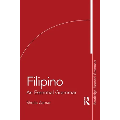 Filipino: An Essential Grammar