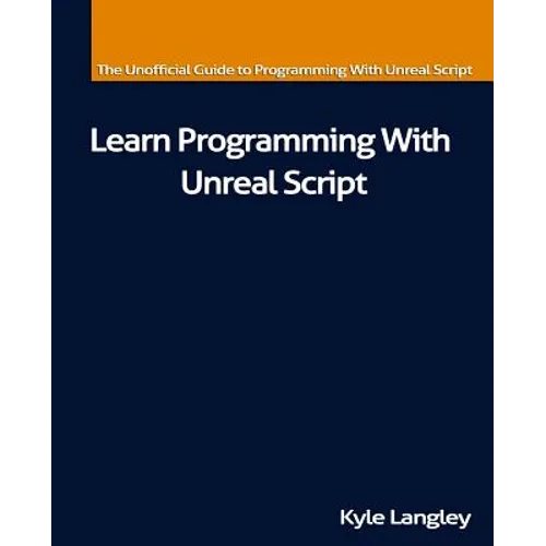 Learn Programming With Unreal Script